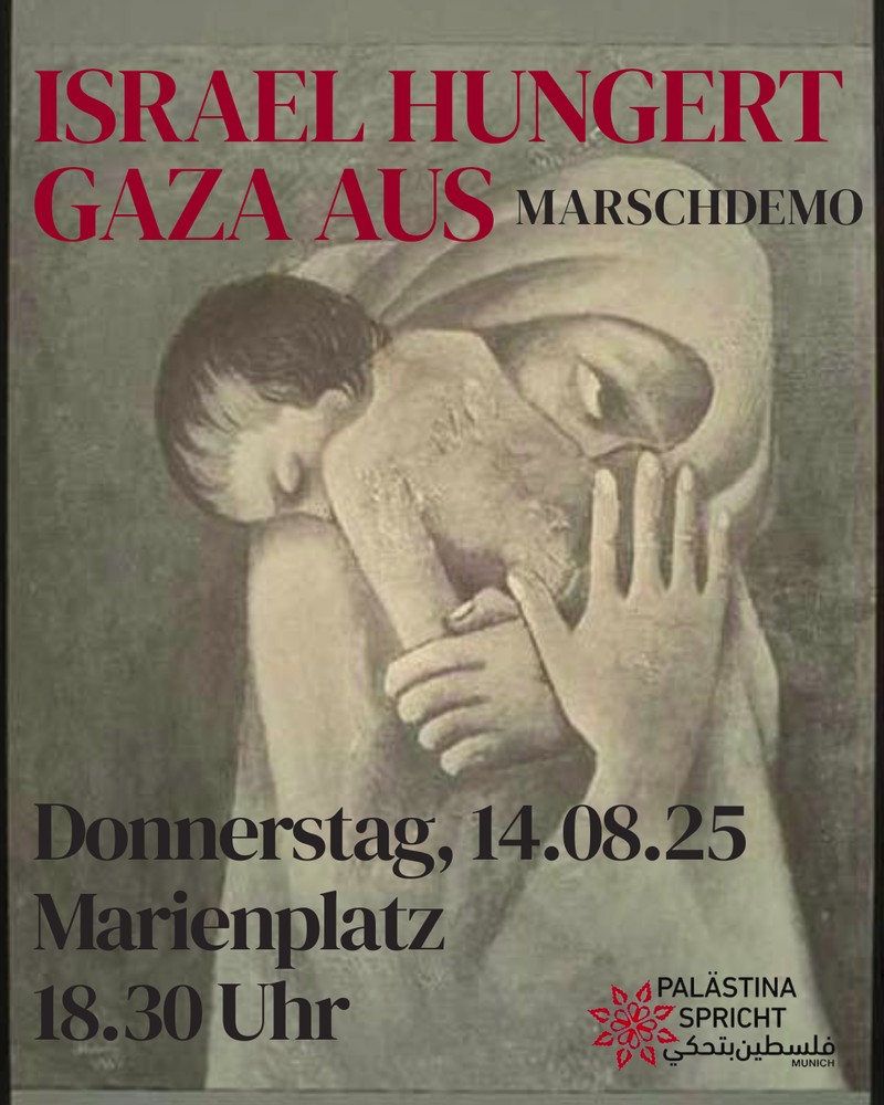 Israel hungert Gaza aus - Marschdemo mit Illustration